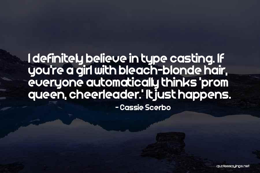 Bleach Blonde Quotes By Cassie Scerbo Bleach Blonde Quotes By Cassie Scerbo