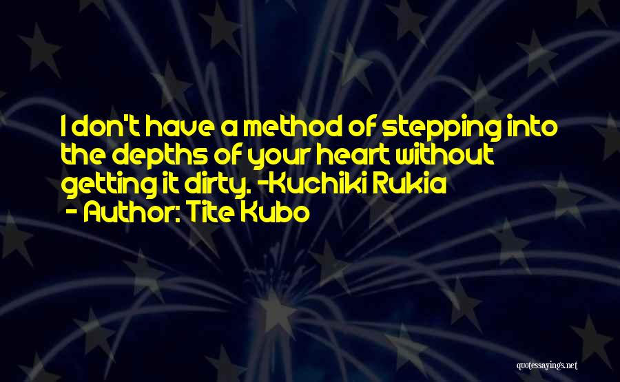 Bleach Rukia Kuchiki Quotes By Tite Kubo