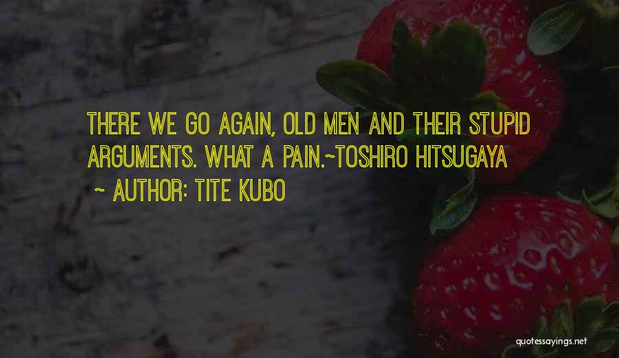 Bleach Toshiro Hitsugaya Quotes By Tite Kubo