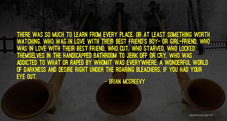 Bleachers Quotes By Brian McGreevy