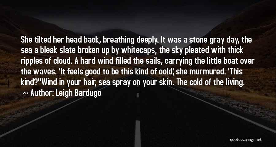 Bleak Winter Quotes By Leigh Bardugo