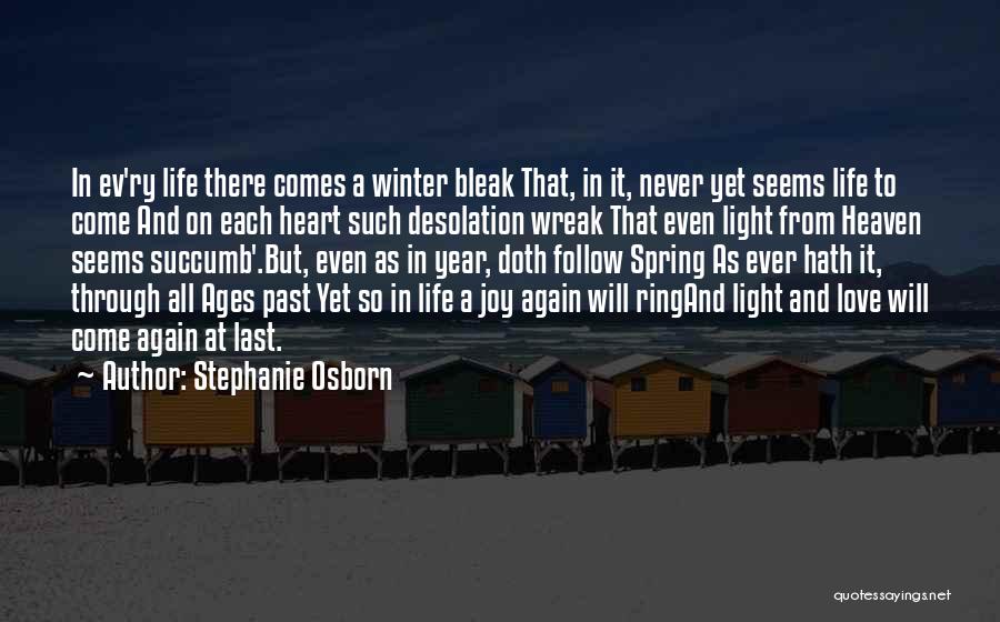 Bleak Winter Quotes By Stephanie Osborn