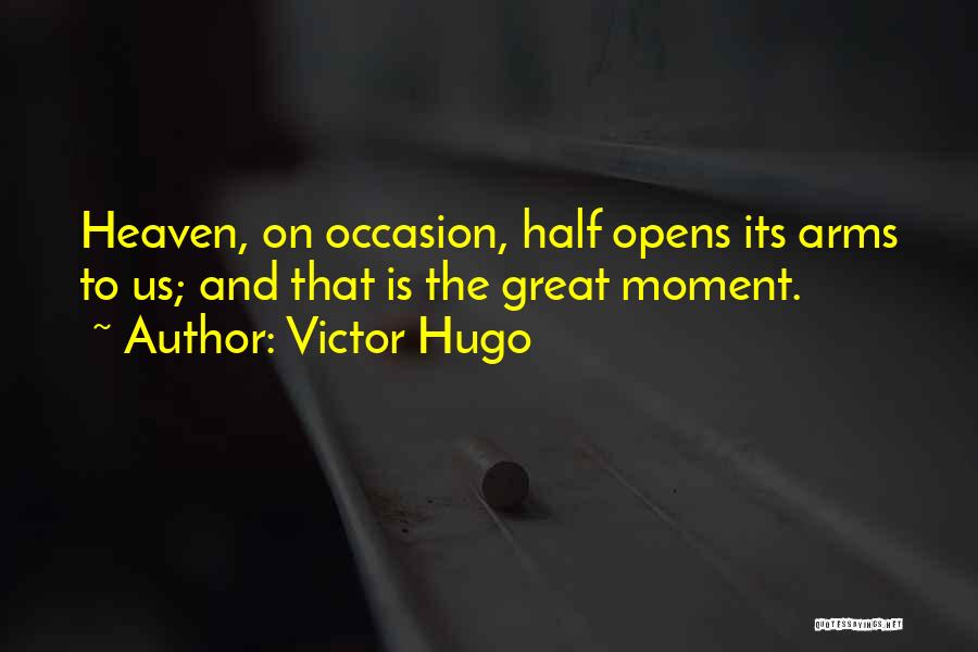 Bleakley Financial Quotes By Victor Hugo