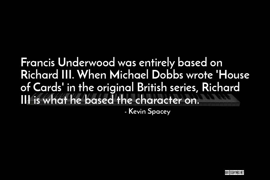 Bleakness Band Quotes By Kevin Spacey Bleakness Band Quotes By Kevin Spacey