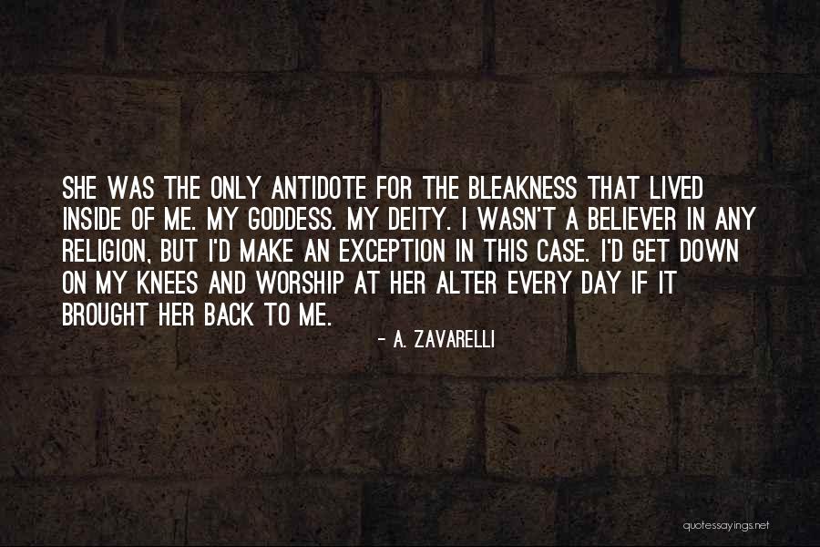 Bleakness Love Quotes By A. Zavarelli Bleakness Love Quotes By A. Zavarelli