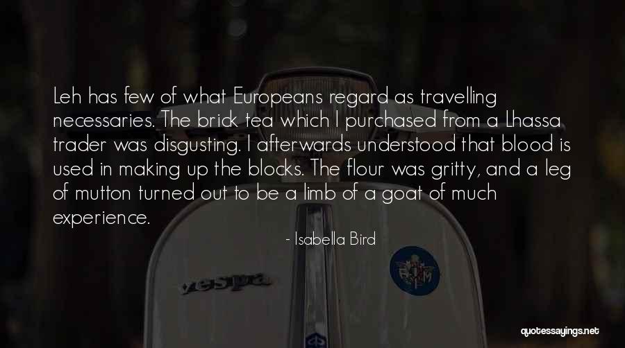 Blearedness Quotes By Isabella Bird Blearedness Quotes By Isabella Bird