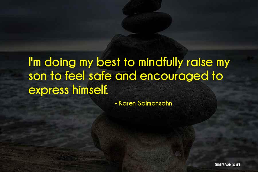 Bleasdale Towers Quotes By Karen Salmansohn