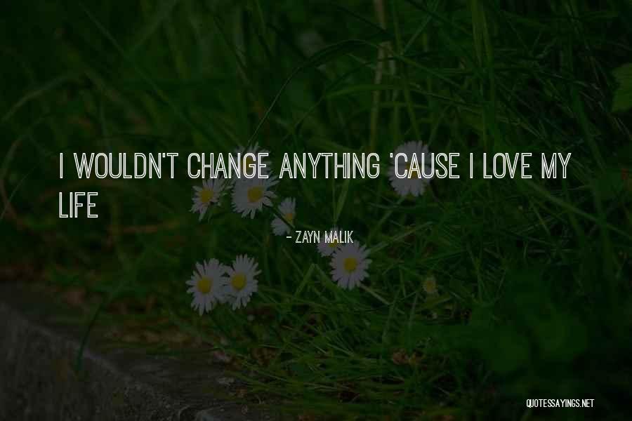 Bleasdale Wine Quotes By Zayn Malik Bleasdale Wine Quotes By Zayn Malik
