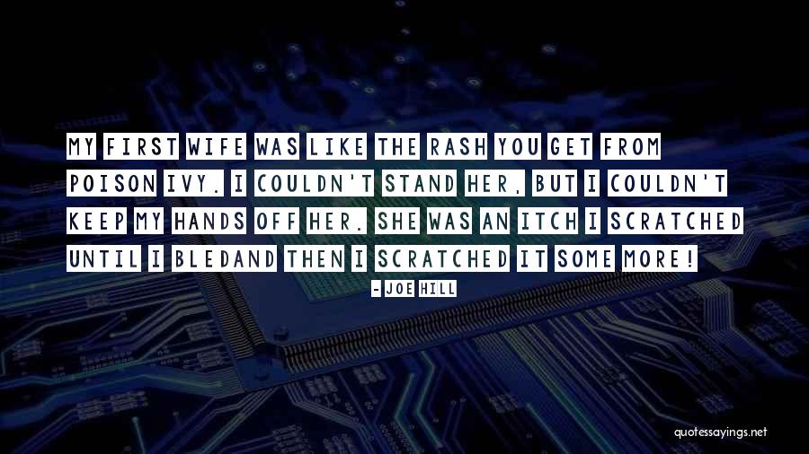 Blecher Steven Quotes By Joe Hill Blecher Steven Quotes By Joe Hill