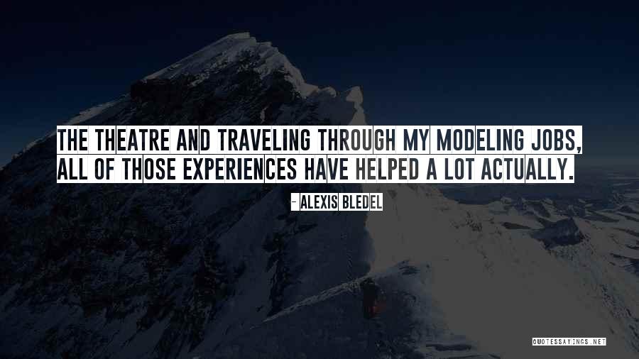 Bledel Traveling Quotes By Alexis Bledel Bledel Traveling Quotes By Alexis Bledel
