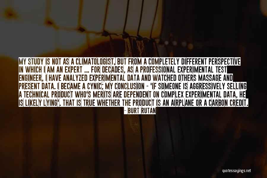 Bledim Rock Quotes By Burt Rutan Bledim Rock Quotes By Burt Rutan