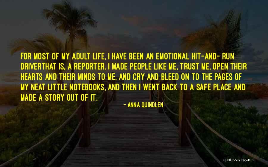 Bleed For Me Quotes By Anna Quindlen