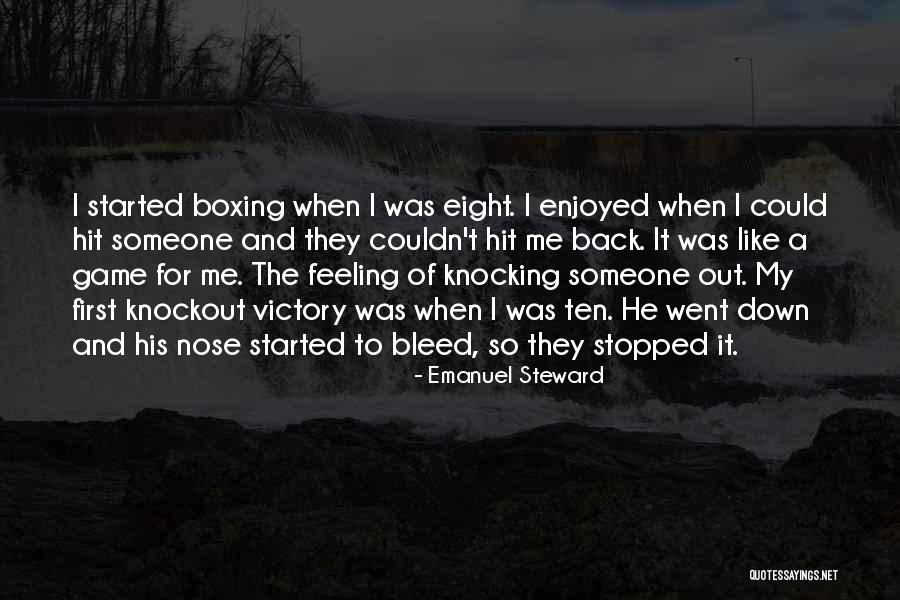 Bleed For Me Quotes By Emanuel Steward