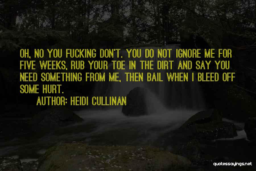Bleed For Me Quotes By Heidi Cullinan