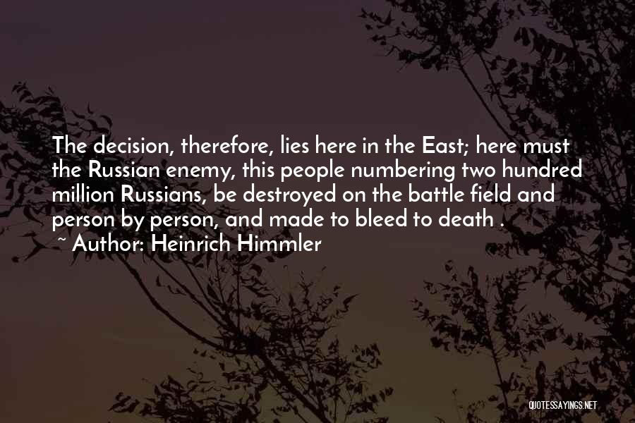 Bleed In Battle Quotes By Heinrich Himmler