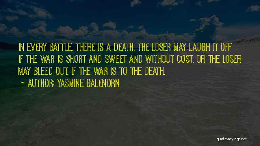 Bleed In Battle Quotes By Yasmine Galenorn