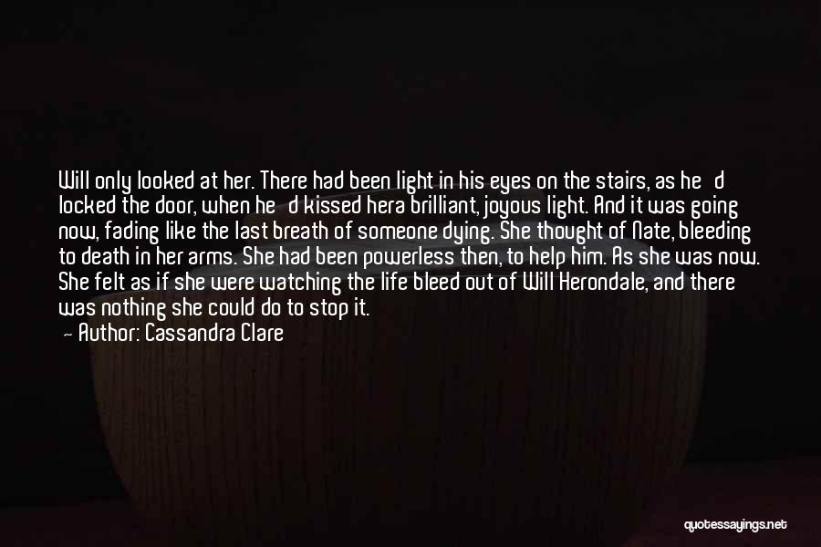Bleed It Out Quotes By Cassandra Clare