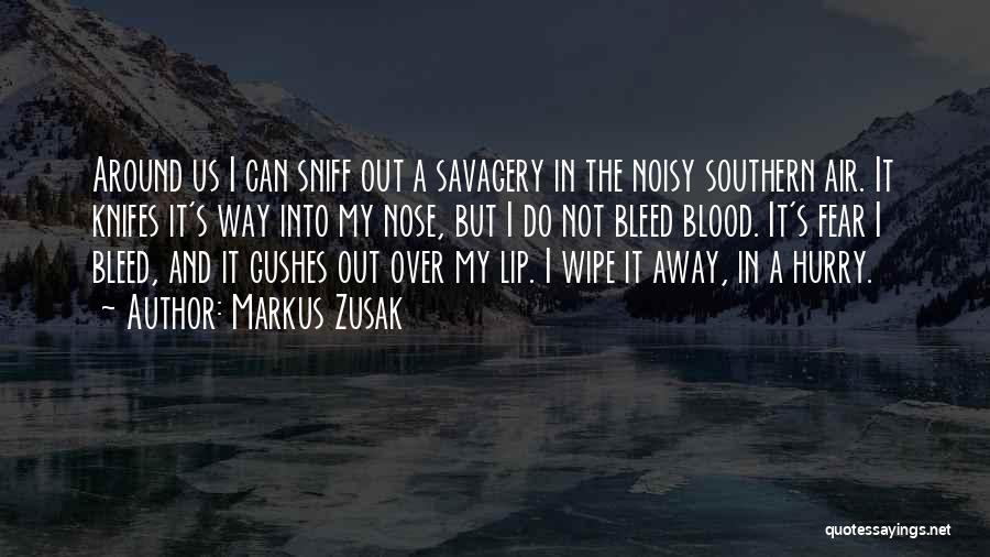 Bleed It Out Quotes By Markus Zusak
