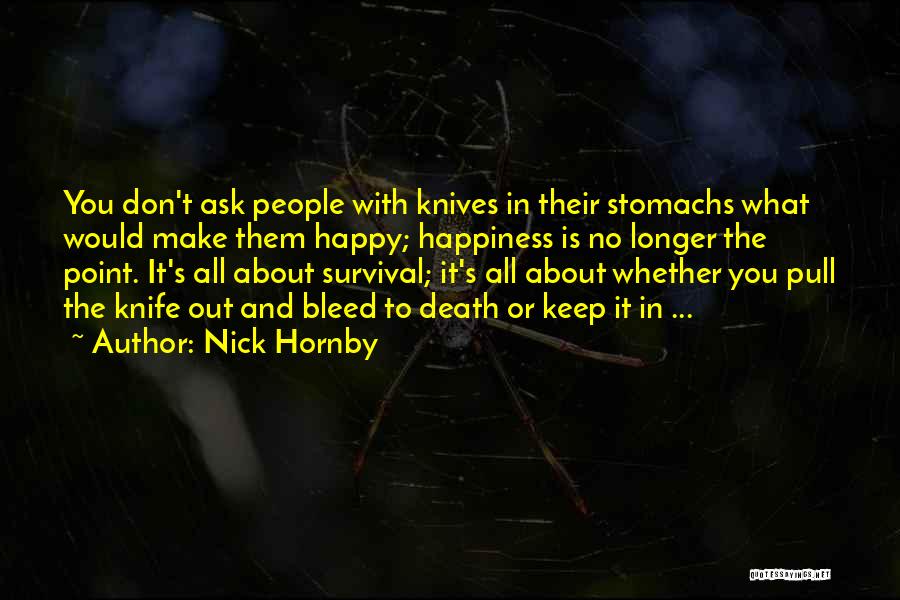 Bleed It Out Quotes By Nick Hornby