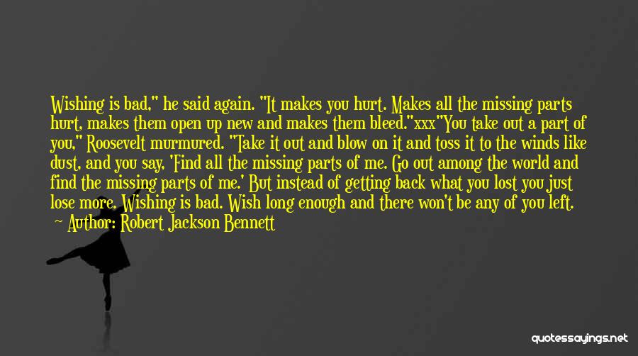 Bleed It Out Quotes By Robert Jackson Bennett