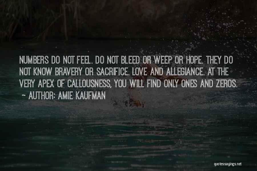 Bleed Love Quotes By Amie Kaufman