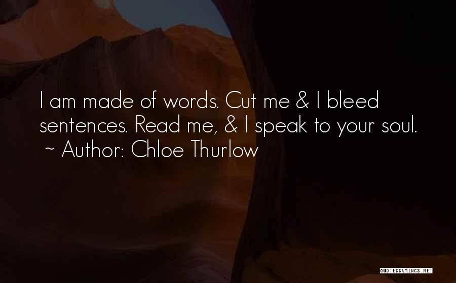 Bleed Quotes By Chloe Thurlow