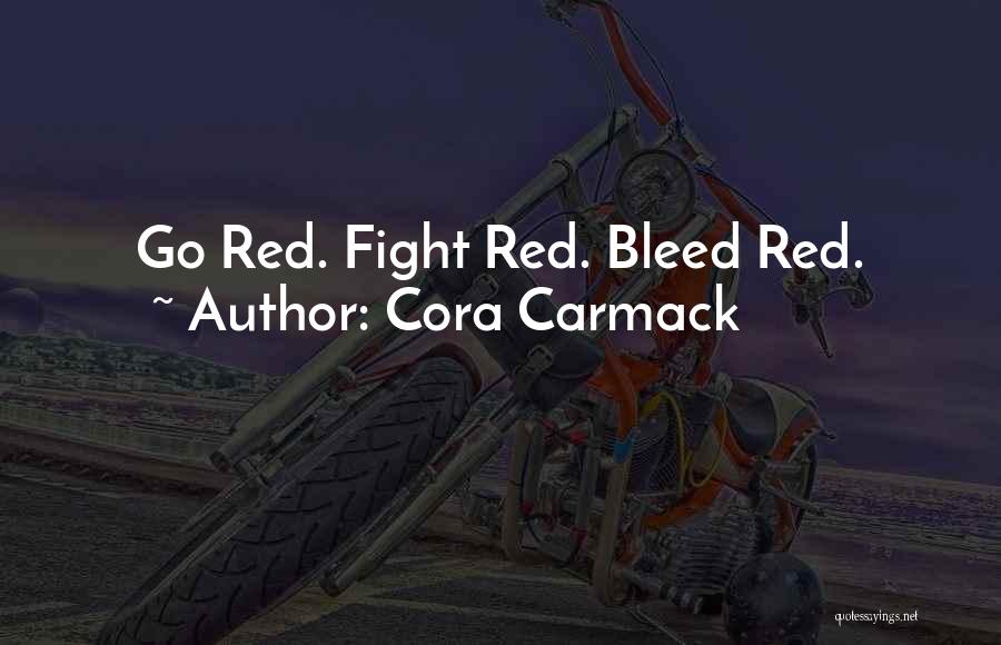 Bleed Quotes By Cora Carmack