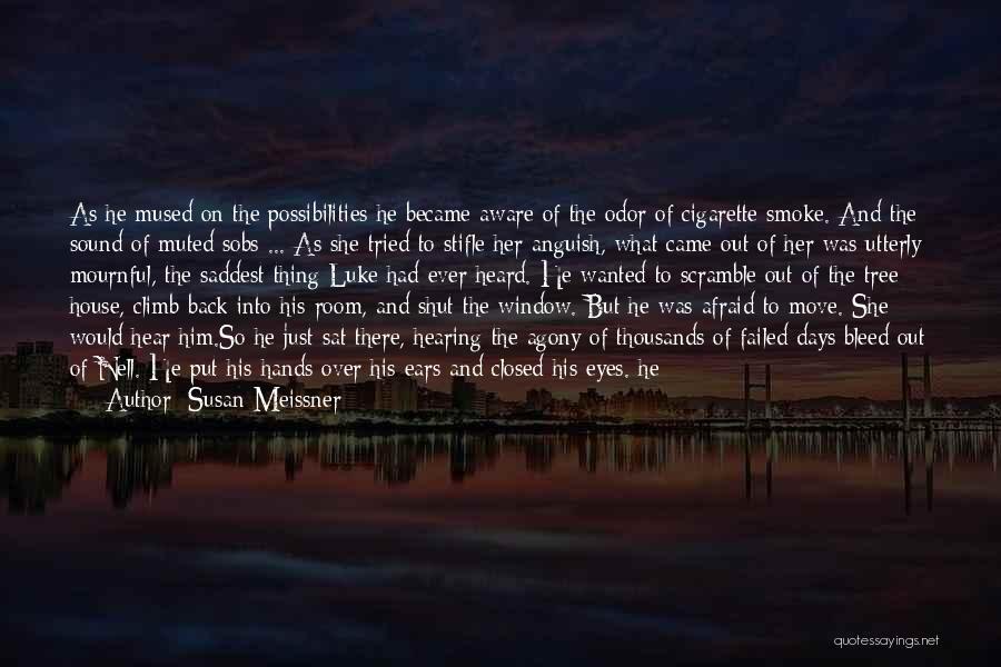 Bleed Quotes By Susan Meissner