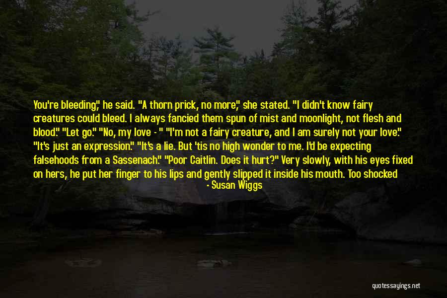 Bleeding At 6 Quotes By Susan Wiggs Bleeding At 6 Quotes By Susan Wiggs