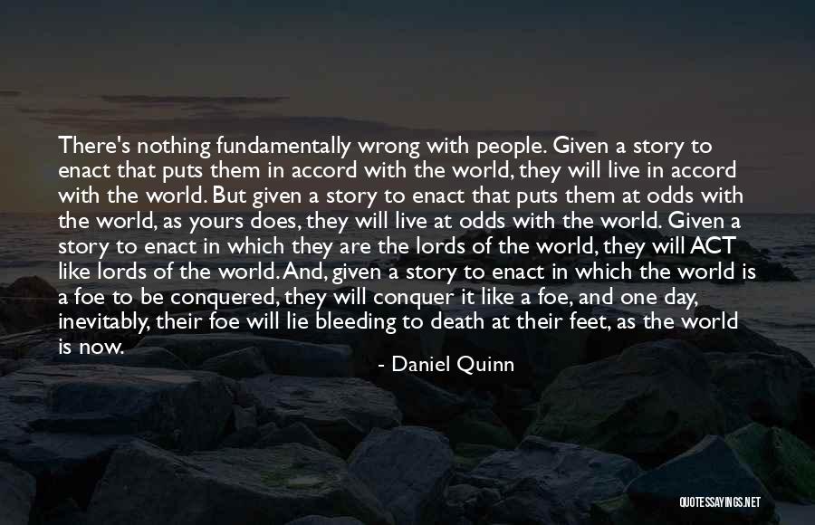 Bleeding At Quotes By Daniel Quinn Bleeding At Quotes By Daniel Quinn
