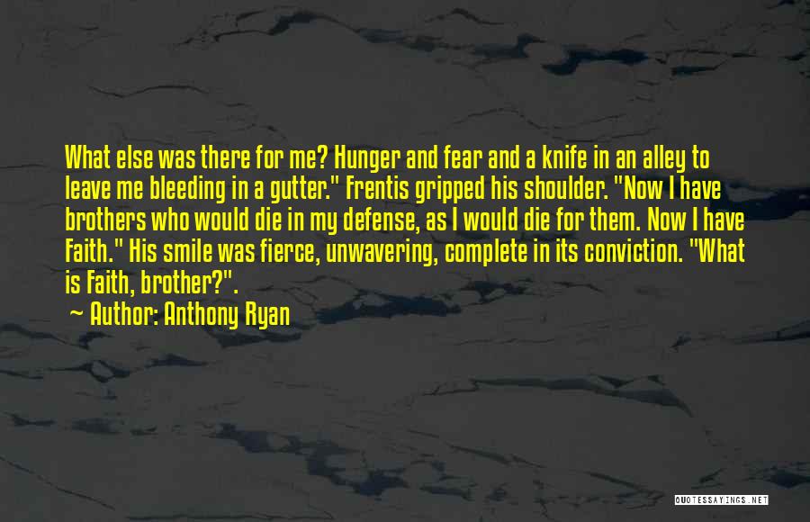Bleeding Blood Quotes By Anthony Ryan