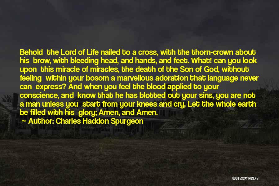 Bleeding Blood Quotes By Charles Haddon Spurgeon