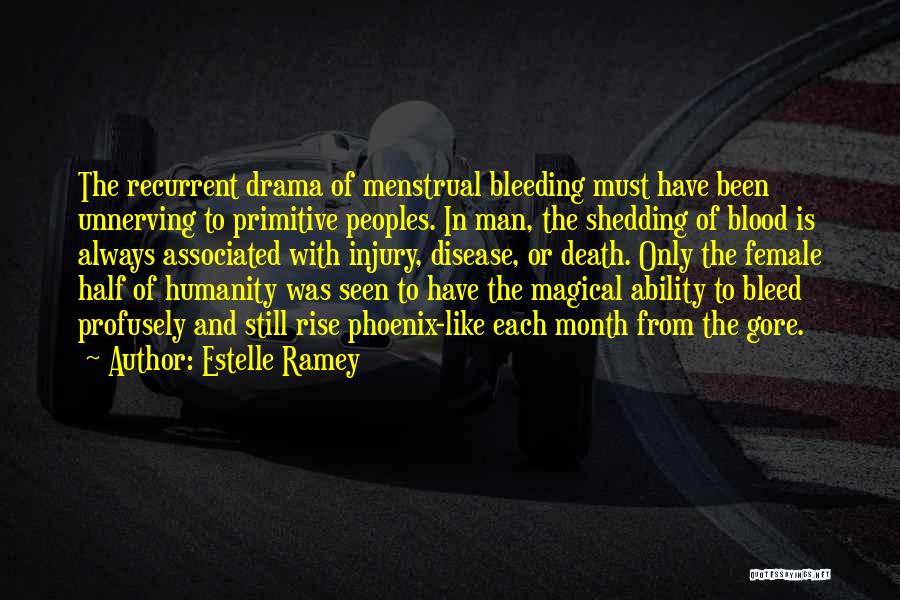 Bleeding Blood Quotes By Estelle Ramey
