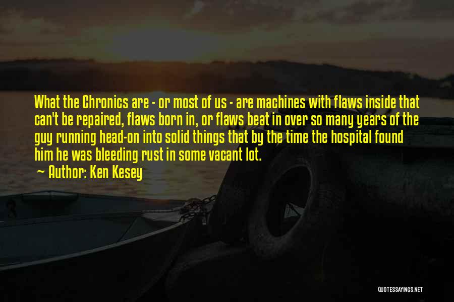 Bleeding Inside Quotes By Ken Kesey