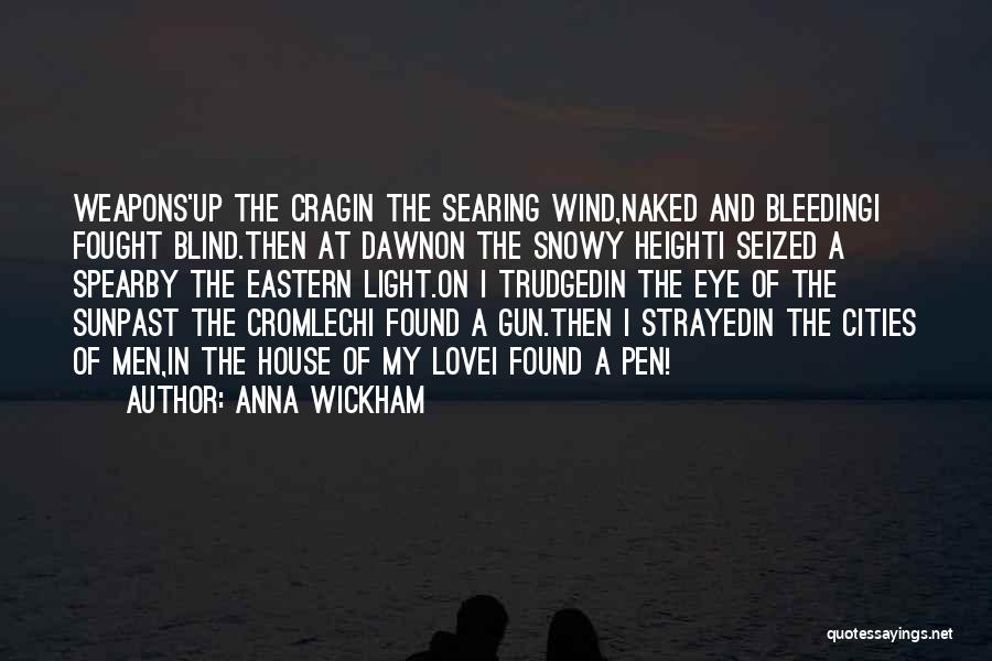 Bleeding Love Quotes By Anna Wickham