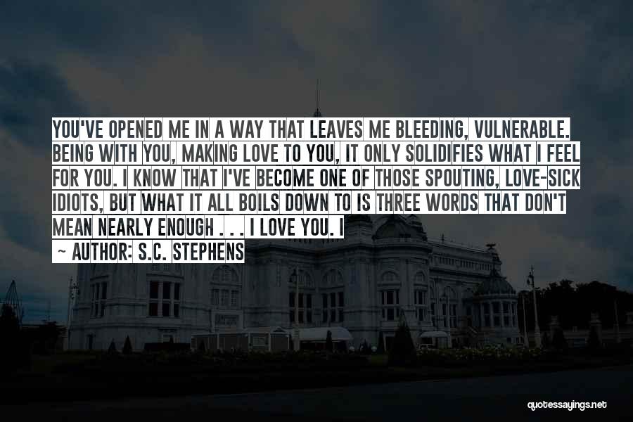 Bleeding Love Quotes By S.C. Stephens
