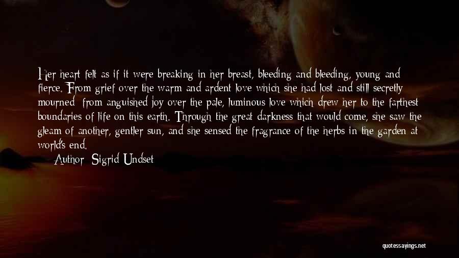Bleeding Love Quotes By Sigrid Undset