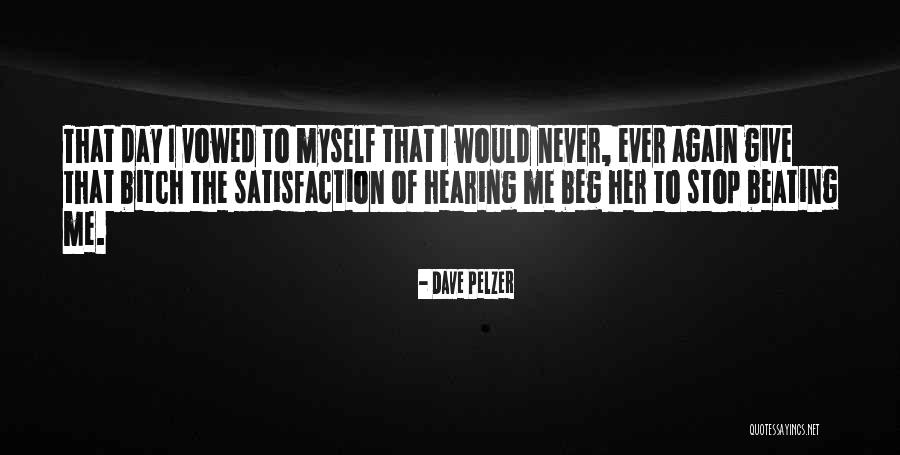 Bleepless Quotes By Dave Pelzer Bleepless Quotes By Dave Pelzer