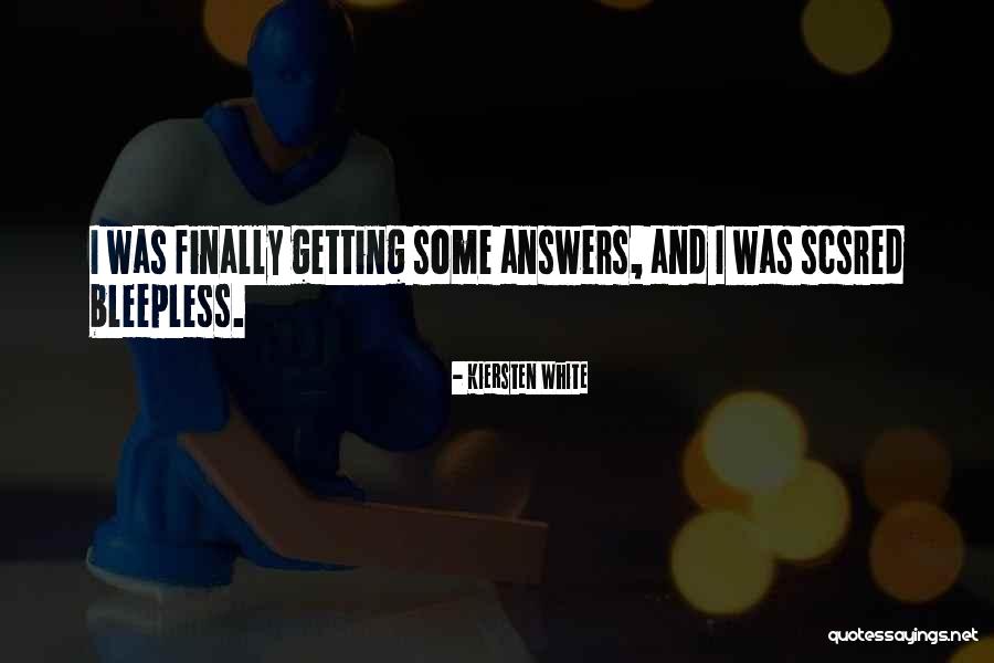 Bleepless Quotes By Kiersten White Bleepless Quotes By Kiersten White
