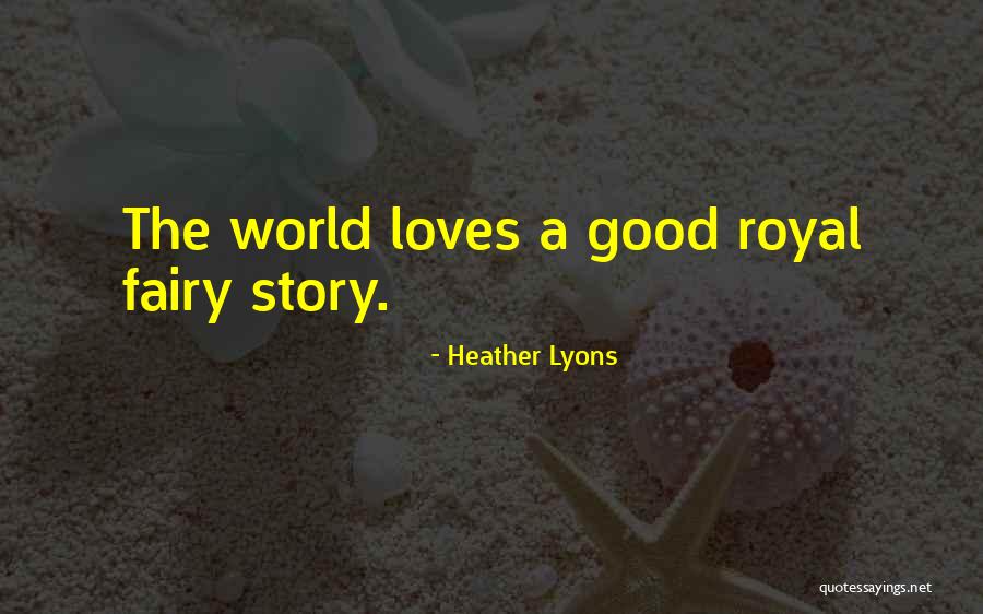 Bleiche Quotes By Heather Lyons