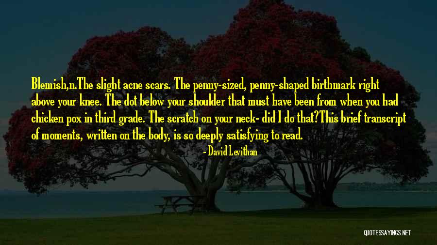 Blemish Less Quotes By David Levithan Blemish Less Quotes By David Levithan