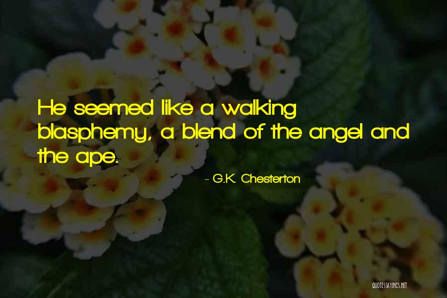 Blend With Nature Quotes By G.K. Chesterton