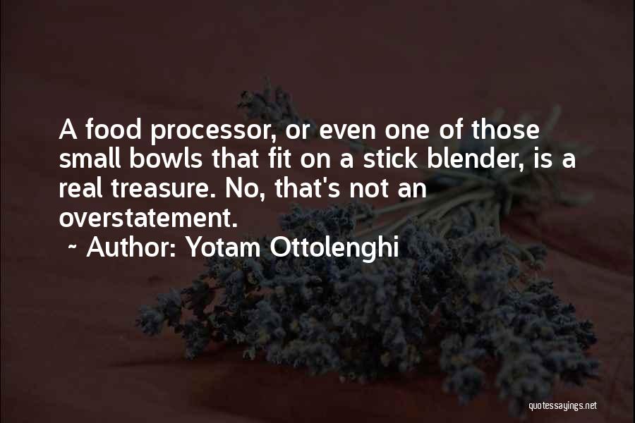 Blender Quotes By Yotam Ottolenghi