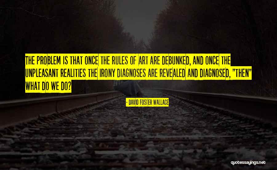 Blenders At Walmart Quotes By David Foster Wallace Blenders At Walmart Quotes By David Foster Wallace