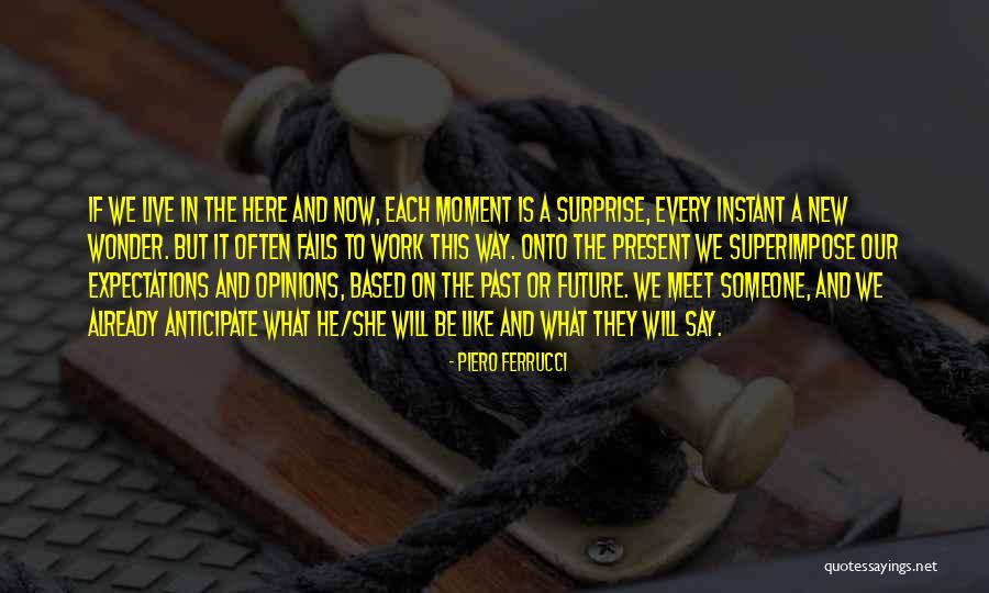 Blenders Pride Quotes By Piero Ferrucci Blenders Pride Quotes By Piero Ferrucci