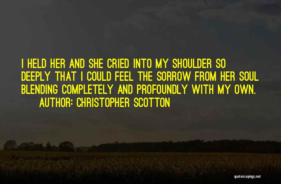 Blending Quotes By Christopher Scotton