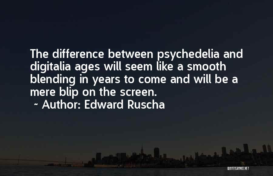 Blending Quotes By Edward Ruscha