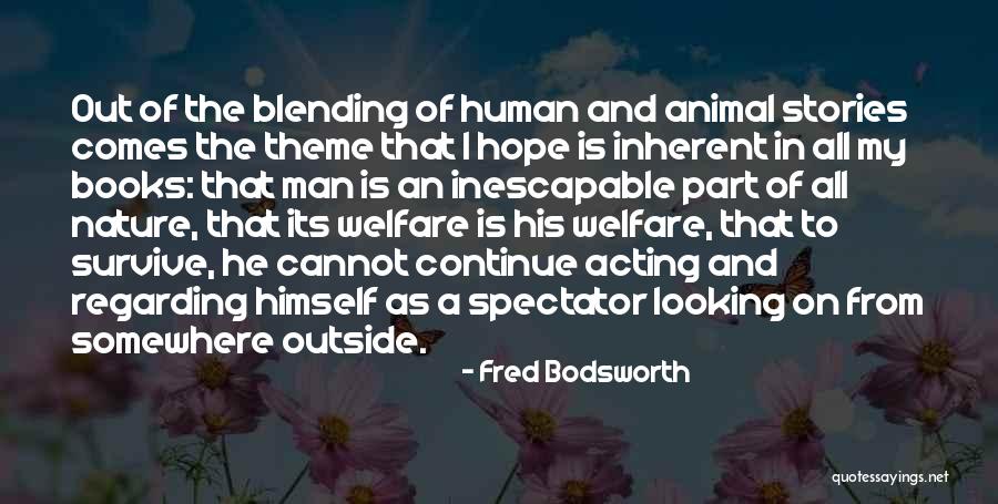 Blending Quotes By Fred Bodsworth