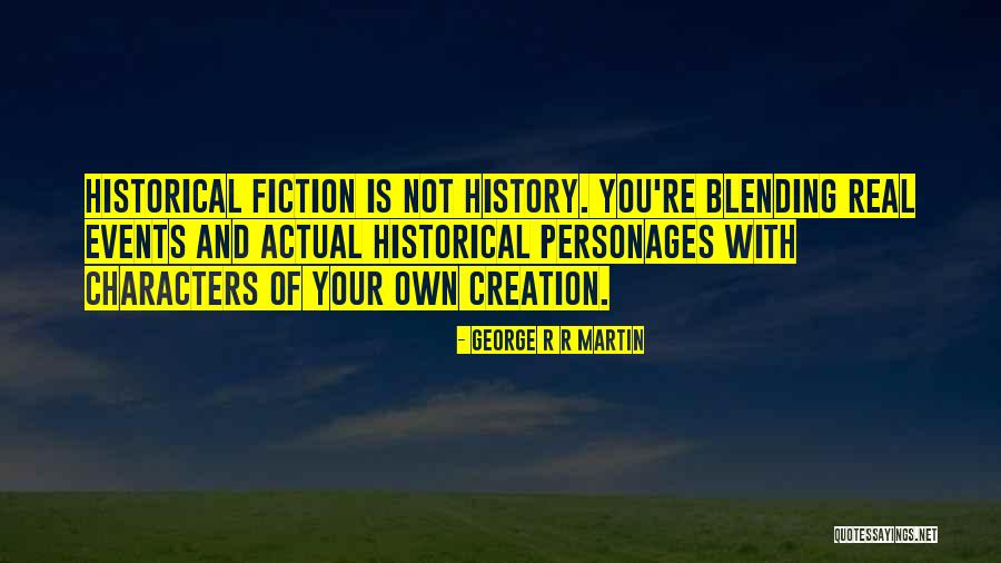 Blending Quotes By George R R Martin Blending Quotes By George R R Martin
