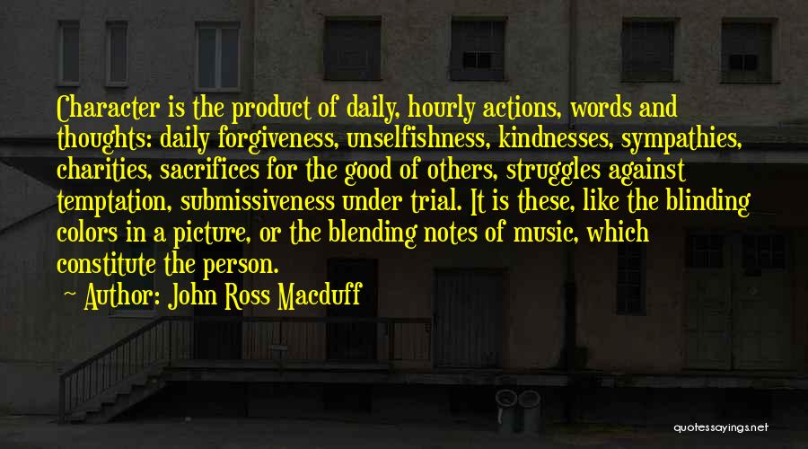 Blending Quotes By John Ross Macduff